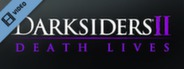 Darksiders II Death Strikes Part 2 Trailer