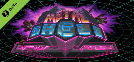 Metal Shell: Neon Pulse Demo banner