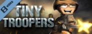 Tiny Troopers Trailer