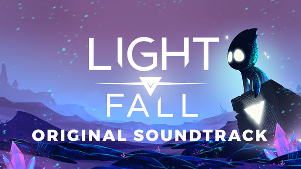 Light Fall - Soundtrack for steam Light Fall - Soundtrack for steam