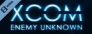 XCOM EU The Story Trailer