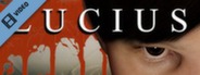 Lucius Release Trailer