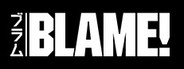 Blame!