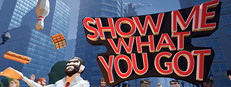 Show Me What You Got 게임 이미지
