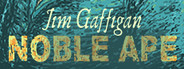 Jim Gaffigan: Noble Ape
