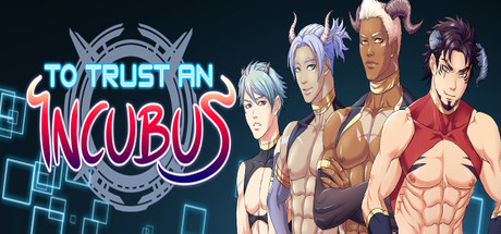 Steam header art for To Trust an Incubus