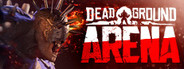 Dead Ground:Arena