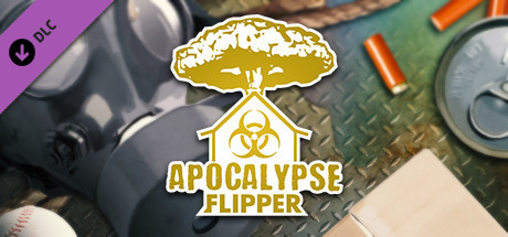 House Flipper - Apocalypse Flipper DLC