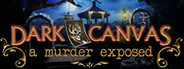 Dark Canvas: A Murder Exposed Collector's Edition