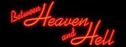 Between Heaven and Hell