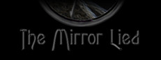 The Mirror Lied
