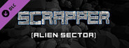 Scrapper - Alien Sector Stage