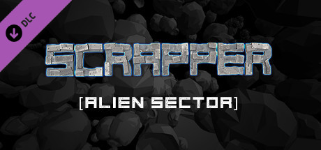 Scrapper - Alien Sector Stage banner image