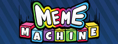 Meme Machine