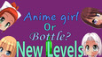 Anime girl Or Bottle? - New levels (DLC)