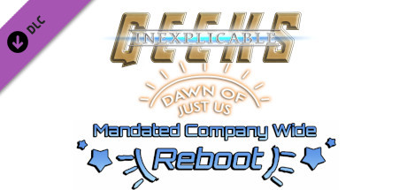 Inexplicable Geeks: Mandated Company Wide Reboot banner image