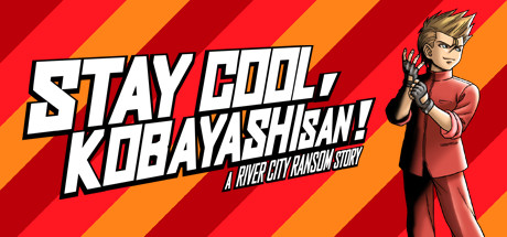 STAY COOL, KOBAYASHI-SAN!: A RIVER CITY RANSOM STORY Cover Image