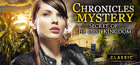 Chronicles of Mystery - Secret of the Lost Kingdom Cover Image