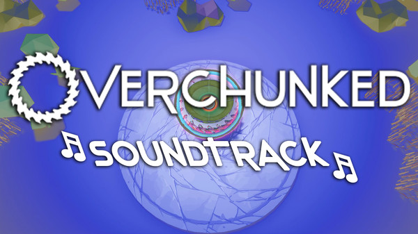 скриншот Overchunked - OST 0