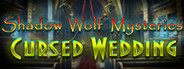Shadow Wolf Mysteries: Cursed Wedding Collector's Edition