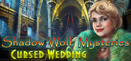 Shadow Wolf Mysteries: Cursed Wedding Collector's Edition Cover Image