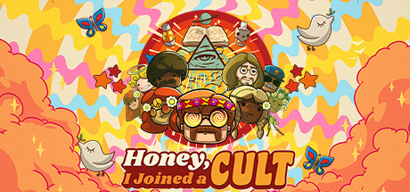 Honey, I Joined a Cult