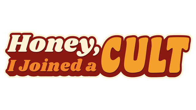 Honey, I Joined a Cult