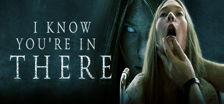 I Know You're in There