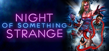 Night of Something Strange