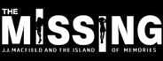 The MISSING: J.J. Macfield and the Island of Memories