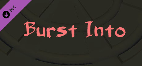 Burst Into Soundtrack banner image