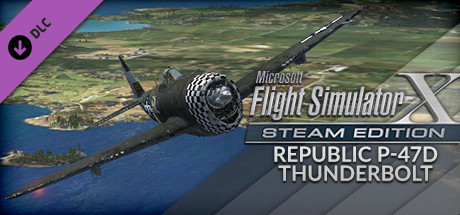 FSX Steam Edition: Republic P-47D Thunderbolt Add-On banner image