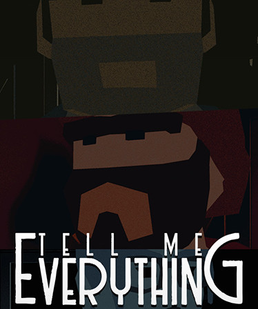 Tell Me Everything