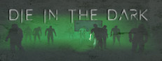 Die In The Dark