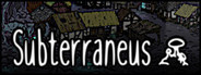 Subterraneus