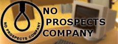 No Prospects Company