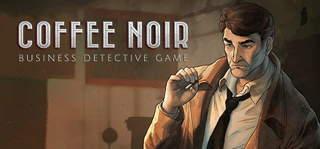 Coffee Noir - Business Detective Game Free Download