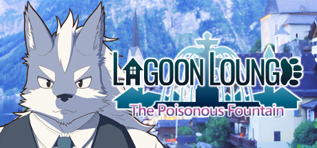 Lagoon Lounge : The Poisonous Fountain Cover Image