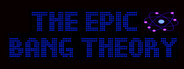 The Epic Bang Theory