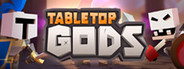 Tabletop Gods