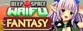 DEEP SPACE WAIFU: FANTASY logo