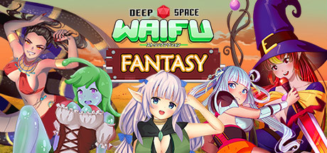 DEEP SPACE WAIFU: FANTASY title image