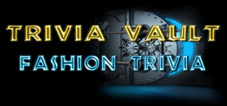 Trivia Vault: Fashion Trivia banner