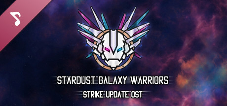 Stardust Galaxy Warriors - Strike Update Soundtrack banner image