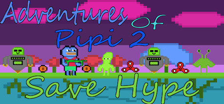 Adventures Of Pipi 2 Save Hype banner