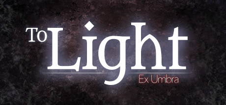 To Light: Ex Umbra Cover Image