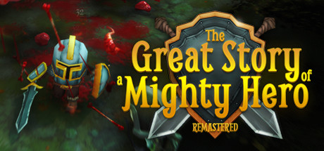 The Great Story of a Mighty Hero - Remastered header image