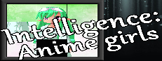 Intelligence: Anime girls