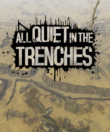 All Quiet in the Trenches
