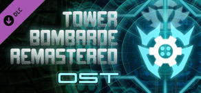 Tower Bombarde OST